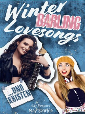 cover image of Winter, Darling, Lovesongs und Kristen